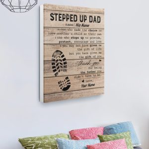 Personalized To My Stepped Dad Fathers Day Canvas Home Decor